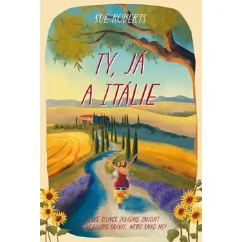 Ty, já a Itálie - Sue Roberts (2025,…