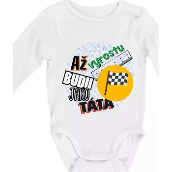 Až vyrostu budu jako táta - závodník - Body kojenecké s dlouhým rukávem - Dlouhý r. do 3 měs ( Bílá )