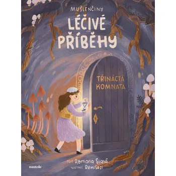 Kniha Mušlenčiny léčivé příběhy