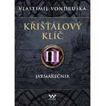 Křišťálový klíč III.: Jarmarečník -…