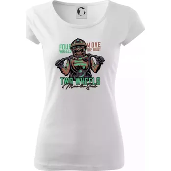 Dámské tričko Two Wheels Move the Soul - Dámské triko Pure - XS ( Bílá )