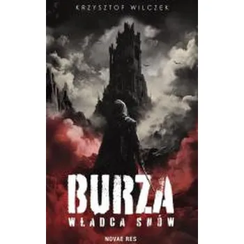 Burza: Władca Snów - Januszewska Magdalena, Kawecka Anna, Świtała Krzysztof, Tymorek Krystyna, Wilczek-Karczewska Magdalena