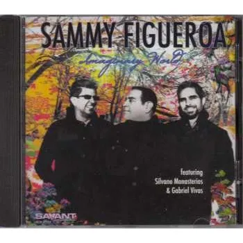 Zahraniční hudba CD Sammy Figueroa: Imaginary World 2015