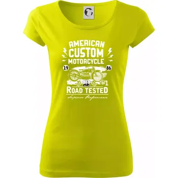 Dámské tričko American Custom Motorcycle - Dámské triko Pure - M ( Limetková )