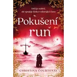 Pokušení run - Christina Courtenay…