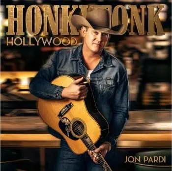 Zahraniční hudba 2LP Jon Pardi: Honkytonk Hollywood 2025