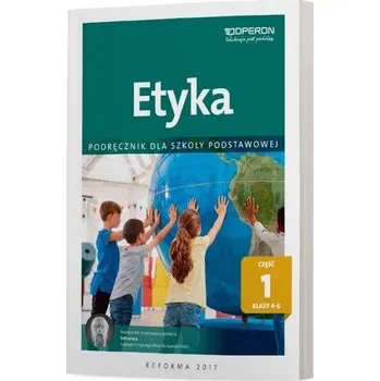 Etyka SP 4-6 Podr. cz.1 - Andrzej Wołosewicz