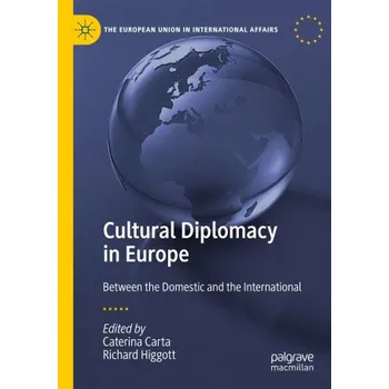Cestování Cultural Diplomacy in Europe – Richard Higgott (EN)