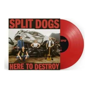 Hudba LP Split Dogs: Here To Destroy 2025
