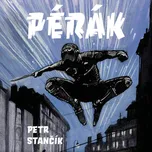 Pérák -  Petr Stančík (čte David…