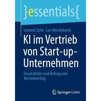 KI im Vertrieb von Start-up-Unternehmen - Binckebanck, Lars