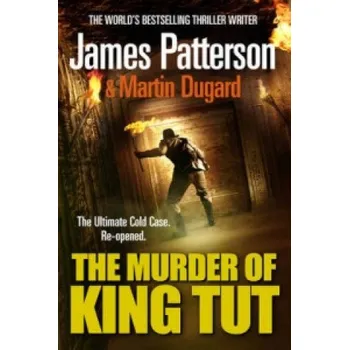 Murder of King Tut – James Patterson (EN)