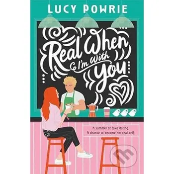 Kniha Real When Im With You - Lucy Powrie Scholastic