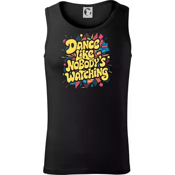 90s Dance like nobody watching - Tílko pánské Core - 2XL ( Černá )