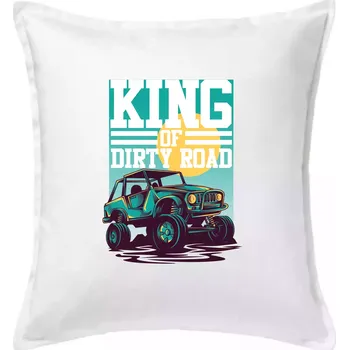 Polštář King of dirty road - Polštář 50x50 - 50x50 - Pouze potah ( Bílá )