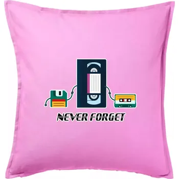 Polštář Never forget 90s - Polštář 50x50 - 50x50 - Pouze potah ( Růžová )