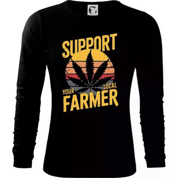 Pánská móda Marihuana - Support local farmer - Triko s dlouhým rukávem FIT-T long sleeve - S ( Černá )