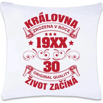 Dekorativní polštářek DOBRÝ TRIKO Polštář s potiskem 40 x 40 cm Život začíná 30 Oboustranný tisk: NE