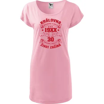Dámské šaty DOBRÝ TRIKO Dámské tričko/šaty Život začíná 30 Velikost: L, Barva: Růžová
