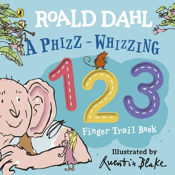Cizojazyčná kniha A Phizz-Whizzing 123 Finger Trail Book – Roald Dahl