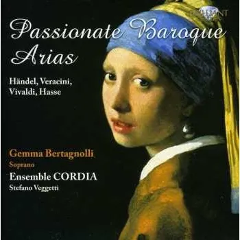 Zahraniční hudba CD Bertagnolli / Ensemble Cordia / Vegetti: Passionate Baroque Arias 2010