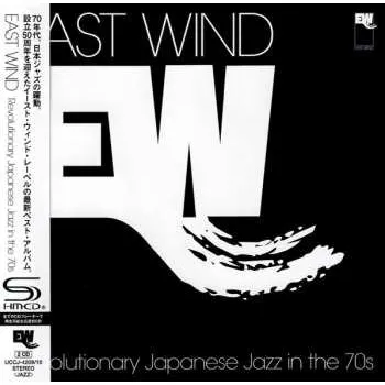 Zahraniční hudba 2CD Various: East Wind: Revolutionary Japanese Jazz In The 70s 2024 Shm CD