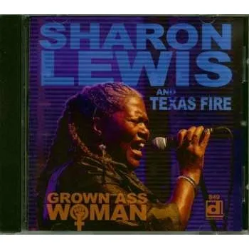 Zahraniční hudba CD Sharon Lewis & Texas Fire: Grown Ass Woman 2016