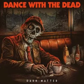 Zahraniční hudba LP Dance With The Dead: Dark Matter CLR | LTD 2025 Coloured Orange & Black Mixed Vinyl Limited Edition
