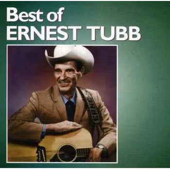 Zahraniční hudba CD Ernest Tubb: Best Of Ernest Tubb 1996