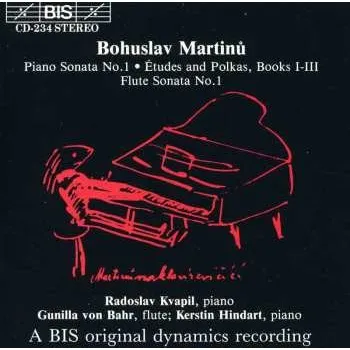 Zahraniční hudba CD Bohuslav Martinů: Piano Sonata No.1 / Études And Polkas, Books I-III / Flute Sonata No.1 1999