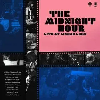 Zahraniční hudba CD The Midnight Hour: Live At Linear Labs 2019