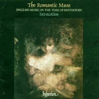 Zahraniční hudba CD Invocation: The Romantic Muse: English Music In The Time Of Beethoven 1994