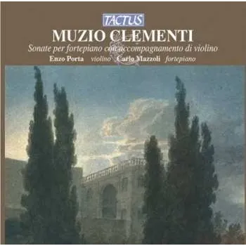 Zahraniční hudba CD Clementi / Porta / Mazzoli: Sonatas For Violin & Fortepiano 2013