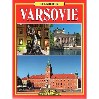 Cestování Warszawa. Złota księga wer. francuska - Łozińska Tamara