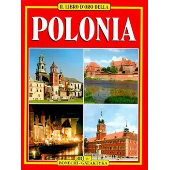 Cestování Polska. Złota księga wer. włoska - OPRACOWANIE&nbsp;ZBIOROWE