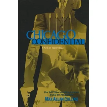 Cizojazyčná kniha Chicago Confidential - Collins, Max Allan