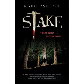 Stake - Kevin J. Anderson [EN] (2020, Firma, Canongate Books Ltd)
