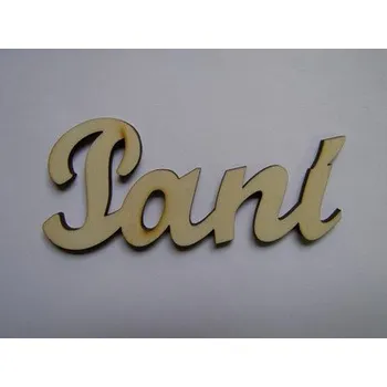 Vánoční dekorace Dřevěný výřez nápis PANÍ