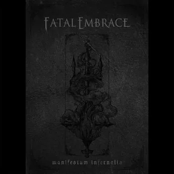 Umění FATAL EMBRACE - Manifestum Infernalis Me CDG (BLP0122D)