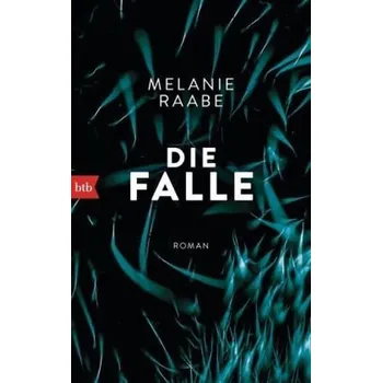 Die Falle - Raabe, Melanie