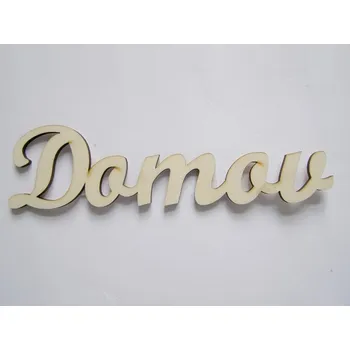 Vánoční dekorace Dřevěný výřez nápis DOMOV č.6 vel.2