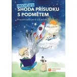 Procvičuji si: Shoda přísudku s…