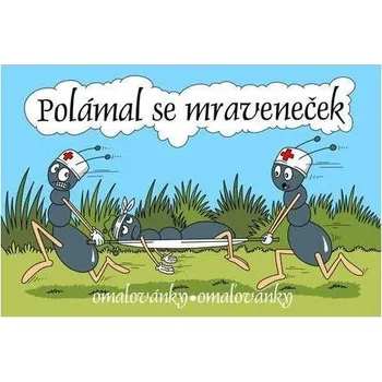Kresba Omalovánky - Polámal se mraveneček