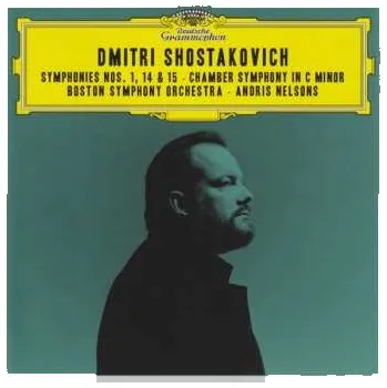 Zahraniční hudba 2CD Dmitri Shostakovich: Symphonies 1, 14 & 15 · Chamber Symphony In C Minor 2021