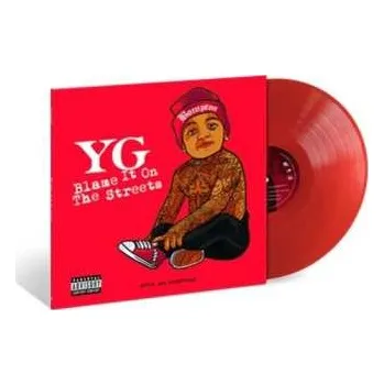 Zahraniční hudba LP YG: Blame It On The Streets 2024 Coloured Translucent Red Vinyl