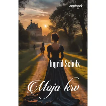 Kniha Moja krv - Ingrid Scholz (E-Kniha)