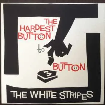 Zahraniční hudba SP The White Stripes: The Hardest Button To Button 2015 Clear & White Swirl Vinyl