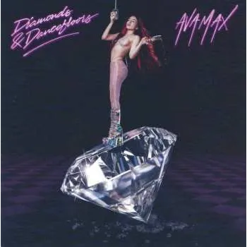 Zahraniční hudba CD Ava Max: Diamonds & Dancefloors 2023 Alternate Cover Special Edition