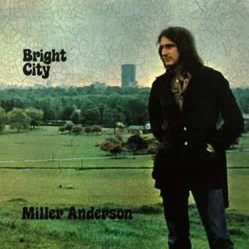 Zahraniční hudba CD Miller Anderson: Bright City 2023 Revised Release Date