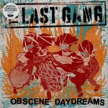 Zahraniční hudba LP The Last Gang: Obscene Daydreams 2024 Orange Coloured Vinyl Limited Edition
